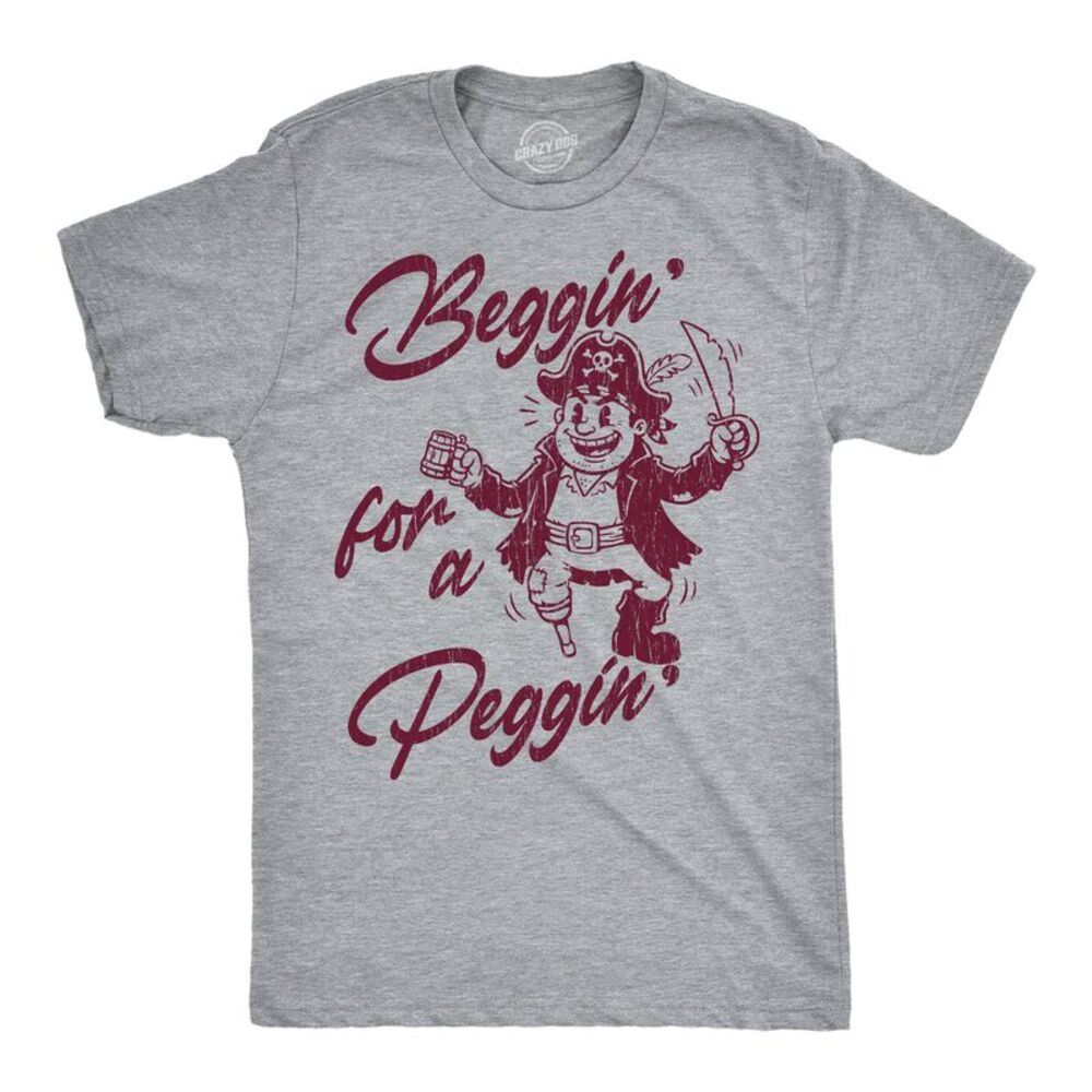 Mens Funny T Shirts Beggin For A Peggin Pirate Tee For Men